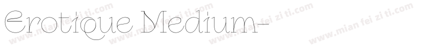 Erotique Medium字体转换